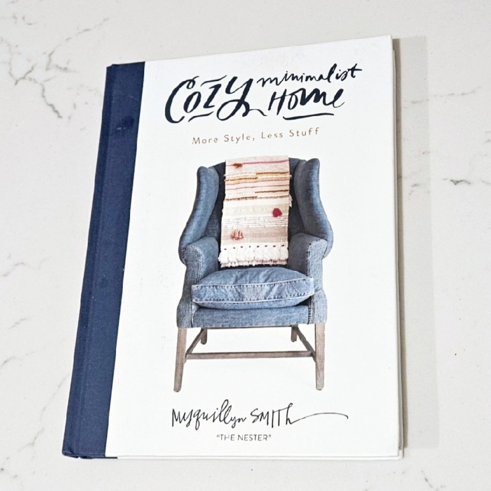 BOGO Cozy Minimalist Home More Style Less Stuff Myquillyn Smith Hardcover Book